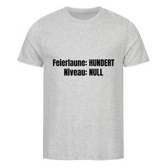 Das MarketPrint Premium Shirt "Feierabendlaune" ist ein hellgraues Singlejersey Unisex-T-Shirt mit schwarzem Text auf der Vorderseite: Feierlaune: HUNDERT Niveau: NULL.