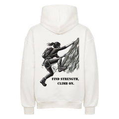 Der Oversized Hoodie "Find Strength" von MarketPrint zeigt eine schwarz-weiße Bergsteiger-Illustration und den Satz "FIND STRENGTH, CLIMB ON.", der unterhalb des Bildes auf dem Rücken aufgedruckt ist.