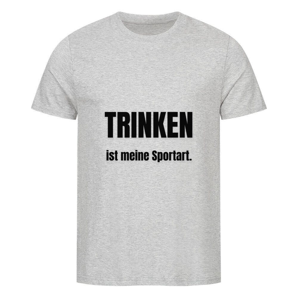 Das Premium Shirt "Trinken" von MarketPrint ist ein hellgraues Unisex-T-Shirt aus weicher Bio-Baumwolle mit schwarzem Text: TRINKEN ist meine Sportart. Der Text ist auf einem schlichten weißen Hintergrund abgebildet.