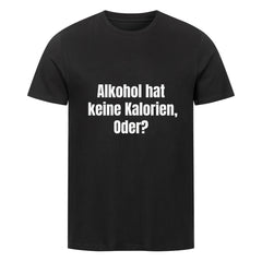 Das Premium Shirt "Kalorien" von MarketPrint ist ein schwarzes Unisex-Bio-Baumwollshirt mit weißem Aufdruck "Alkohol hat keine Kalorien, oder?" auf der Front. Singlejersey sorgt für angenehmen Tragekomfort.
