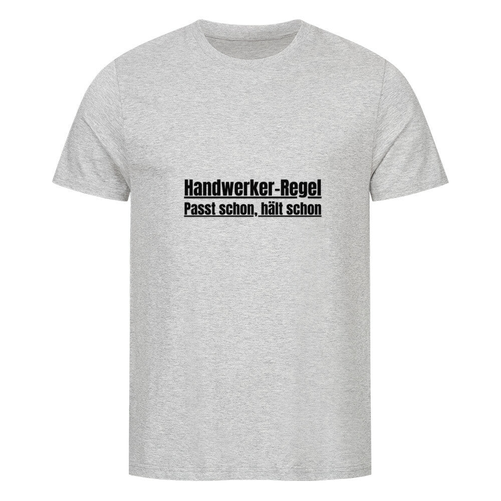 Das Premium Shirt "Regel" von MarketPrint ist ein hellgraues Unisex-T-Shirt aus Bio-Baumwolle mit schwarzem "Handwerker-Regel Passt schon, hält schon"-Text auf der Brust und wird vor weißem Hintergrund präsentiert.