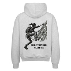 Der MarketPrint Oversized Zipper Hoodie "Find strength, climb on." ist ein hellgrauer Premium-Reißverschluss mit einer schwarzen Illustration einer kletternden Frau und der Aufschrift FIND STRENGTH, CLIMB ON. auf dem Rücken.